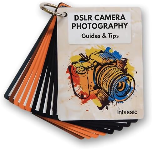 DSLR Camera Photography Cheat Sheet Cards - Photography Accessories for Canon, Nikon, Sony - Quick Reference Flashcards for Photographers - Exposure, Settings, Troubleshooting Guides & Tips - 4” x 3” by Infassic