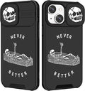 (2in1 for iPhone 12 Case Skull Skeleton Women Cute Gothic Phone Cover Ghost Horror Design with Slide Camera Cover Protective Cool Never Better Spooky Boys Teens Black Cases for iPhone12 6.1'' by Goocrux